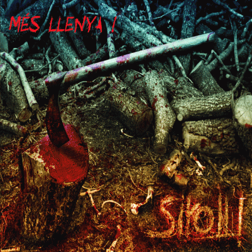 Siroll : Més Llenya!